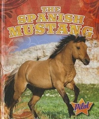 Enlarge image Cover: The Spanish Mustang - Pilot