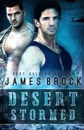 Cover: Desert Stormed - Beau to Beau Books