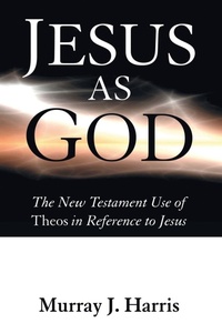 Enlarge image Cover: Jesus as God - Wipf & Stock Publishers