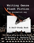 Cover: Writing Genre Flash Fiction the Minimalist Way - Booksforabuck.com
