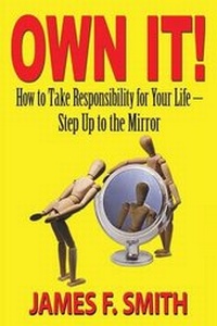 Enlarge image Cover: Own It! How to Take Responsibility for Your Life - Step Up to the Mirror - Fideli Publishing