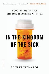 Enlarge image Cover: In the Kingdom of the Sick - Bloomsbury Publishing USA