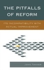 Cover: The Pitfalls of Reform - Rowman & Littlefield Education
