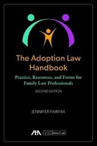 Abbildung von: The Adoption Law Handbook - American Bar Association