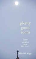 Cover: Plenty Good Room - Wipf & Stock Publishers