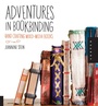 Cover: Adventures in Bookbinding - Quarry Books