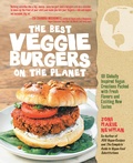 Cover: The Best Veggie Burgers on the Planet - Fair Winds Press