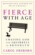 Cover: Fierce with Age - Turner Publishing Company