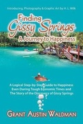 Cover: Finding Gissy Springs, a Journey to Happiness - Strategic Book Publishing & Rights Agency, LLC