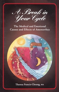 Enlarge image Cover: A Break in Your Cycle - Trade Paper Press