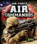 Cover: Air Force Air Commandos - Epic