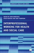 Cover: Interprofessional Working for Health and Social Care - Red Globe Press