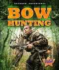 Cover: Bow Hunting - Pilot