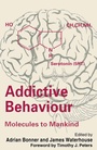 Cover: Addictive Behaviour: Molecules to Mankind - Palgrave Macmillan