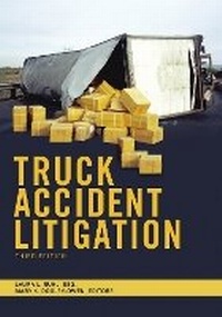 Abbildung von: Truck Accident Litigation, Third Edition - American Bar Association