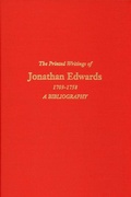 Cover: The Printed Writings of Jonathan Edwards, 1703-1758 - Wipf & Stock Publishers