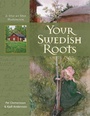 Cover: Your Swedish Roots - Ancestry.com