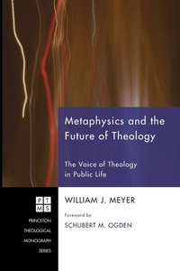 Enlarge image Cover: Metaphysics and the Future of Theology - Wipf & Stock Publishers