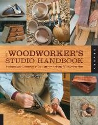 Enlarge image Cover: The Woodworker's Studio Handbook: Volume 3 - Quarry Books