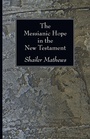Cover: The Messianic Hope in the New Testament - Wipf & Stock Publishers