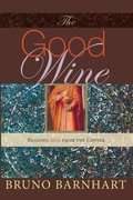 Cover: The Good Wine - Wipf & Stock Publishers