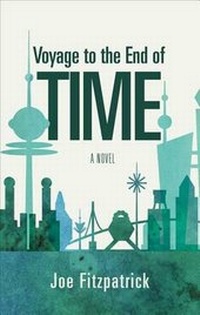Enlarge image Cover: Voyage to the End of Time - Tate Publishing & Enterprises