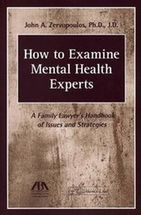 Abbildung von: How to Examine Mental Health Experts - American Bar Association