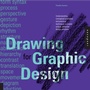 Cover: Drawing for Graphic Design - Rockport Publishers