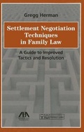 Abbildung von: Settlement Negotiation Techniques in Family Law - American Bar Association