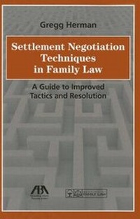 Abbildung von: Settlement Negotiation Techniques in Family Law - American Bar Association