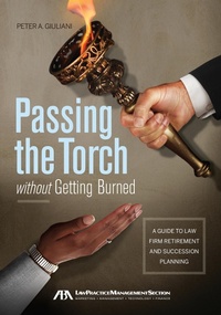 Abbildung von: Passing the Torch Without Getting Burned - American Bar Association