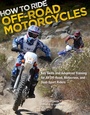 Cover: How to Ride Off-Road Motorcycles - Motorbooks