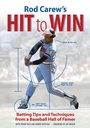 Cover: Rod Carew's Hit to Win - MVP Books