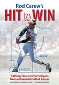 Cover: Rod Carew's Hit to Win - MVP Books