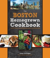 Abbildung von: The Boston Homegrown Cookbook - Voyageur Press