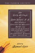 Cover: The Early Writings of John Hooper, D. D., Lord Bishop of Gloucester and Worcester, Martyr, 1555 - Wipf & Stock Publishers