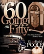 Cover: 60 Going on Fifty - Morgan James Publishing
