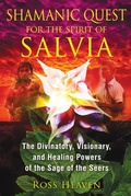Cover: Shamanic Quest for the Spirit of Salvia - Park Street Press,U.S.