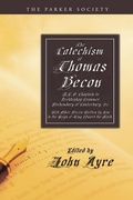 Cover: The Catechism of Thomas Becon, S.T.P. Chaplain to Archbishop Cranmer, Presbendary of Canterbury, &c. - Wipf & Stock Publishers