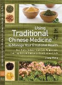 Abbildung von: Using Traditional Chinese Medicine - Shanghai Press