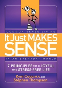 Enlarge image Cover: It Just Makes Sense - Morgan James Publishing llc