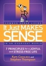 Cover: It Just Makes Sense - Morgan James Publishing