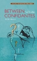 Cover: Between Confidantes - BetterLink Press Incorporated
