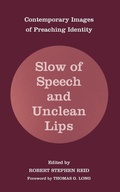 Cover: Slow of Speech and Unclean Lips - Wipf & Stock Publishers
