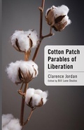 Cover: Cotton Patch Parables of Liberation - Wipf & Stock Publishers