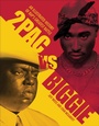 Cover: 2pac vs. Biggie - Voyageur Press
