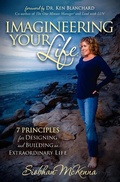 Cover: Imagineering Your Life - Morgan James Publishing