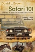 Cover: Safari 101 - Morgan James Publishing