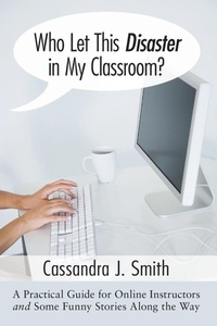 Enlarge image Cover: Who Let This Disaster in My Classroom? - Wipf & Stock Publishers