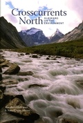 Cover: Crosscurrents North - University of Alaska Press